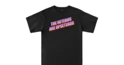 THE HETEROS ARE UPSETEROS -Everpress Shop 652896b82d8a87.64802636