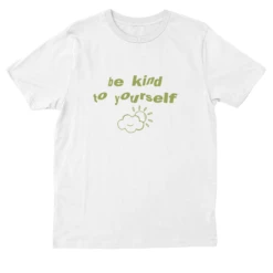 Be Kind To Yourself 11 Be Kind To Yourself -Everpress Shop 65313c19931642.51623886