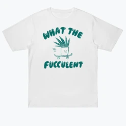 What The FUCCULENT 16 What The FUCCULENT -Everpress Shop 6538689f751012.62882187