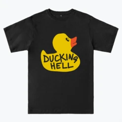 Ducking Hell -Everpress Shop 653868e1c0a563.28594797