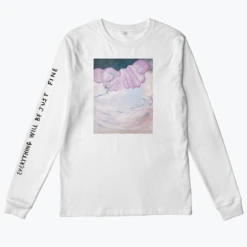 Everything Will Be Just Fine