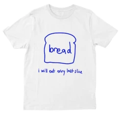 Eat All The Bread -Everpress Shop 653daf0dcb26a7.24851225