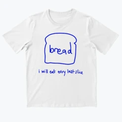 Eat All The Bread -Everpress Shop 653daf0ede28d1.77500527