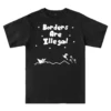 Borders Are Illegal 2 -Everpress Shop 653f0038589da7.31153220