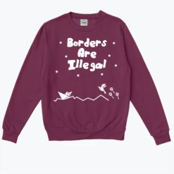 Borders Are Illegal 2 -Everpress Shop 653f003a2eadd6.27850996