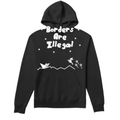 Borders Are Illegal 2 -Everpress Shop 653f003bb33e13.32745351