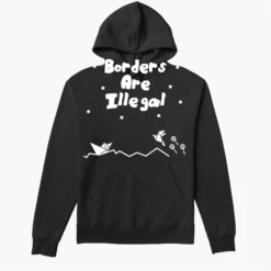 Borders Are Illegal 2 -Everpress Shop 653f003be31777.71126720