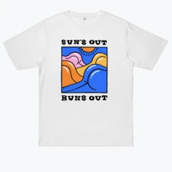 Sun's Out Buns Out -Everpress Shop 6542f4ddaa6425.84102541