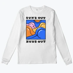 Sun's Out Buns Out -Everpress Shop 6542f4de57a9e0.92940751