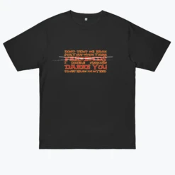 BOYS? A Trashy T Shirt