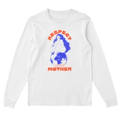 RESPECT Your MOTHER 25 RESPECT Your MOTHER -Everpress Shop 654410db95f817.47178524