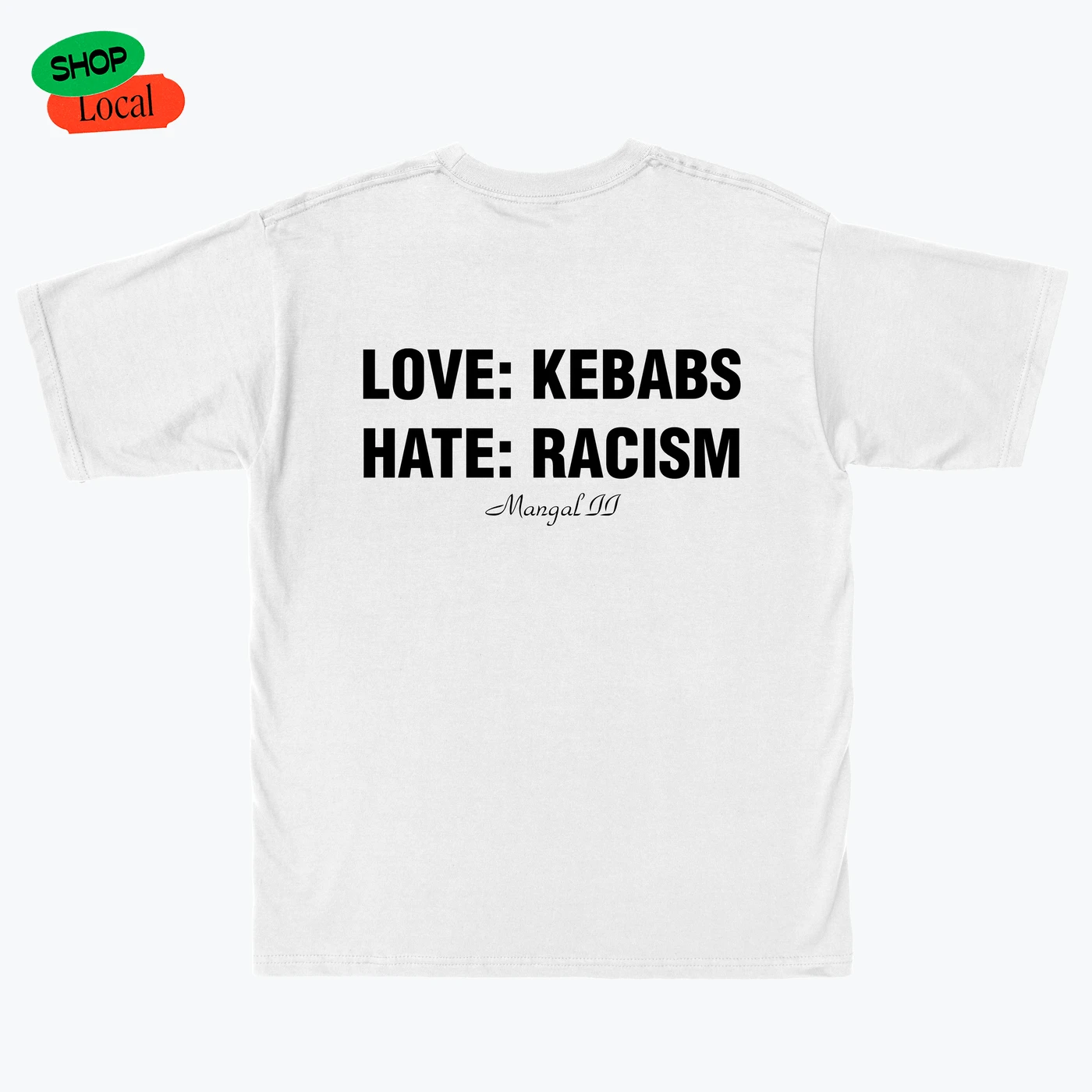 LOVE KEBABS: HATE RACISM 9 LOVE KEBABS: HATE RACISM - Image 8