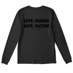 LOVE KEBABS: HATE RACISM 30 LOVE KEBABS: HATE RACISM -Everpress Shop 6544466152a6f5.34681042