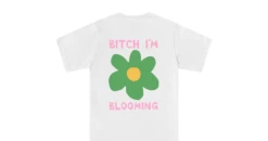 Bitch I'm Blooming -Everpress Shop 654598162195e8.77437905