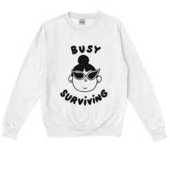 BUSY SURVIVING -Everpress Shop 6546e96191d926.65838516