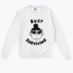 BUSY SURVIVING -Everpress Shop 6546e961d86834.23293721