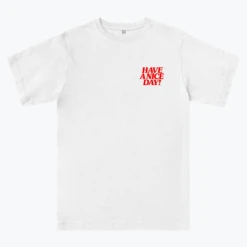 HAVE A NICE DAY! -Everpress Shop 654c2f335931e5.65657310