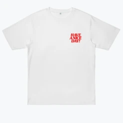 HAVE A NICE DAY! -Everpress Shop 654c2f34421c93.64406969