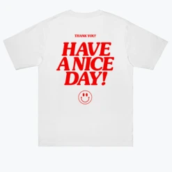 HAVE A NICE DAY! -Everpress Shop 654c2f34c23c31.10316044